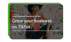 TikTok launches a Small Business Resource Center