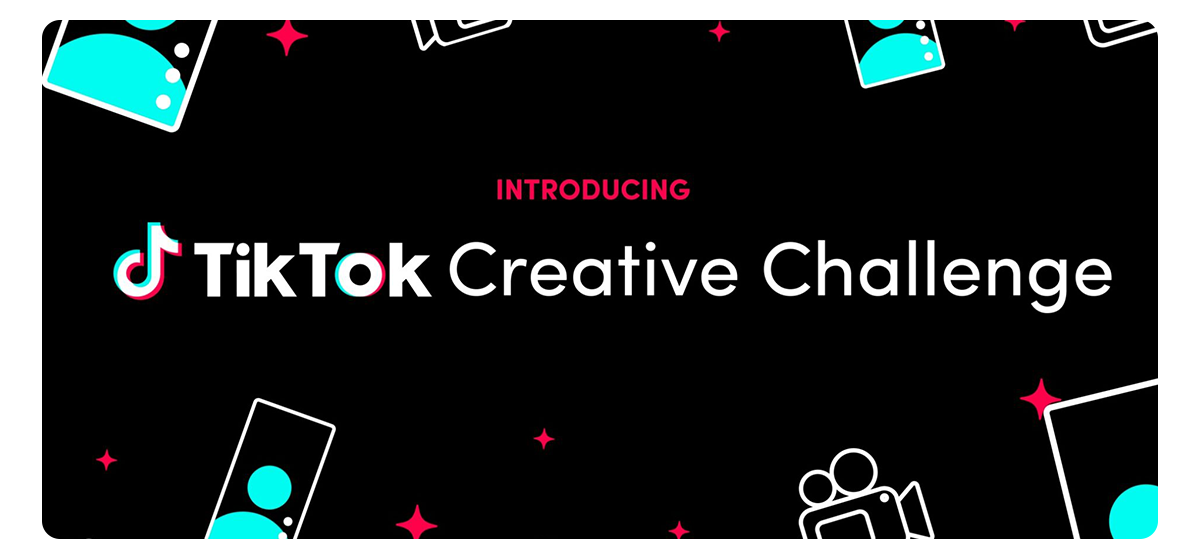 Join the TikTok Creative Challenge